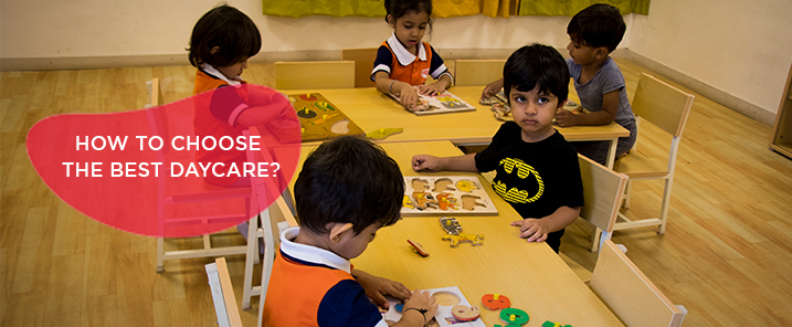 How to choose the best daycare?
